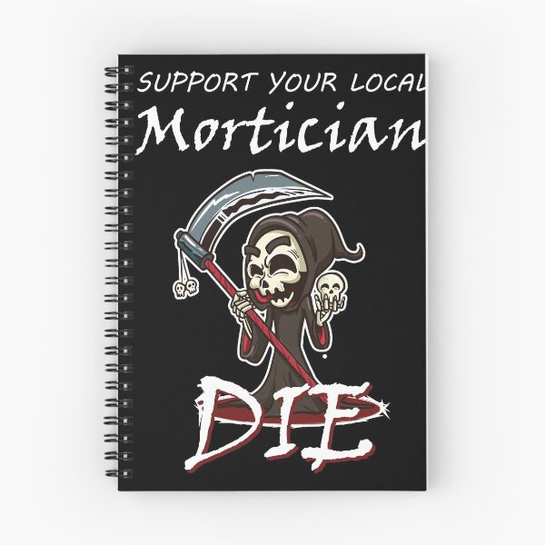 Item preview, Support your Local  Morticians Mortuary Students Embalmer   designed and sold by Rzelemenz.