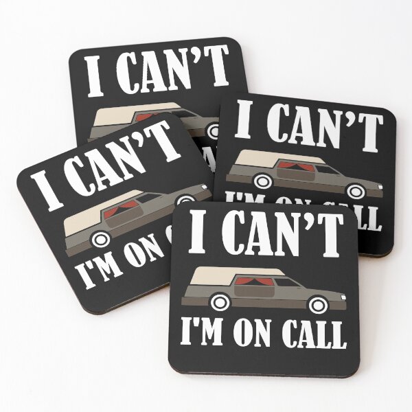 Item preview, I cant I am on Call Funny Morticians and Funeral Director  designed and sold by Rzelemenz.