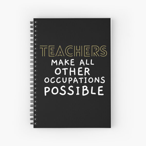 Item preview, Teachers Make All Other Occupations Possible designed and sold by Ava Rozalinda.