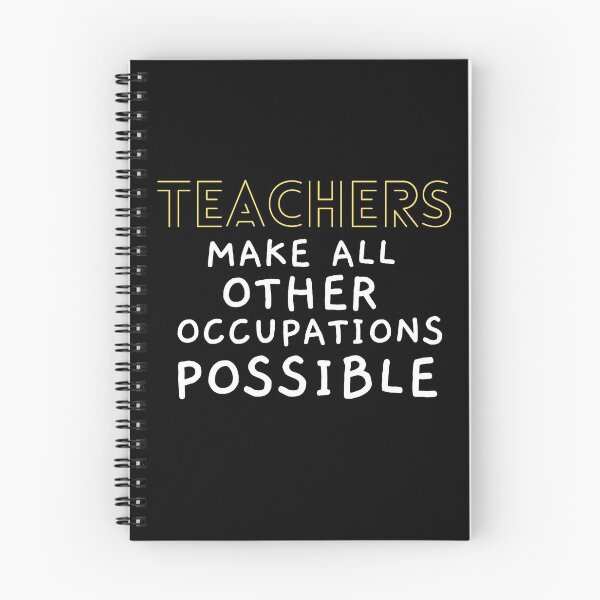 Item preview, Teachers Make All Other Occupations Possible designed and sold by Ava Rozalinda.