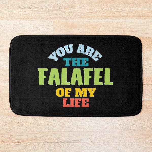 Item preview, You Are The Falafel Of My Life designed and sold by Chubuter.
