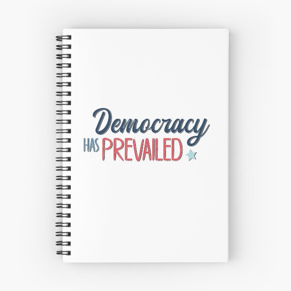 Item preview, Democracy Has Prevailed - Blue / Red Text designed and sold by TheMajesticGoat.