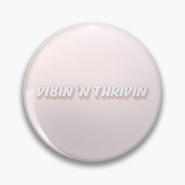 Item preview, Vibin 'n Thrivin designed and sold by ind3finite.