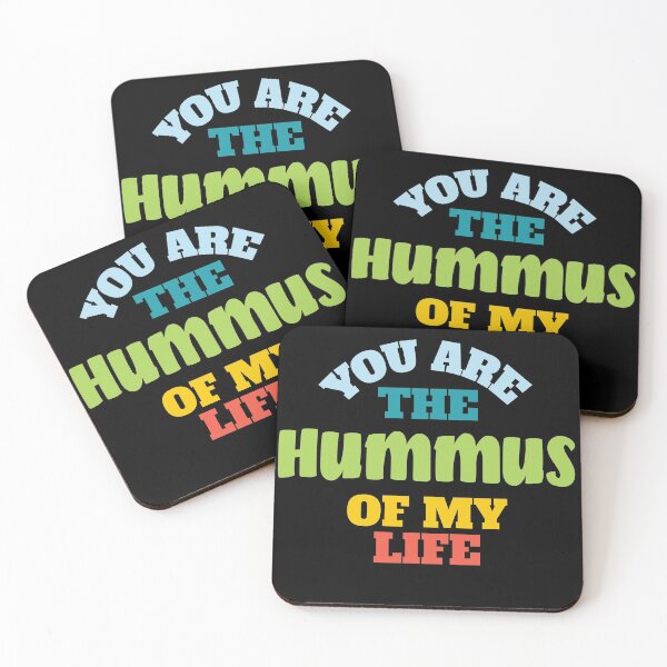 Item preview, You Are The Hummus Of My Life designed and sold by Chubuter.