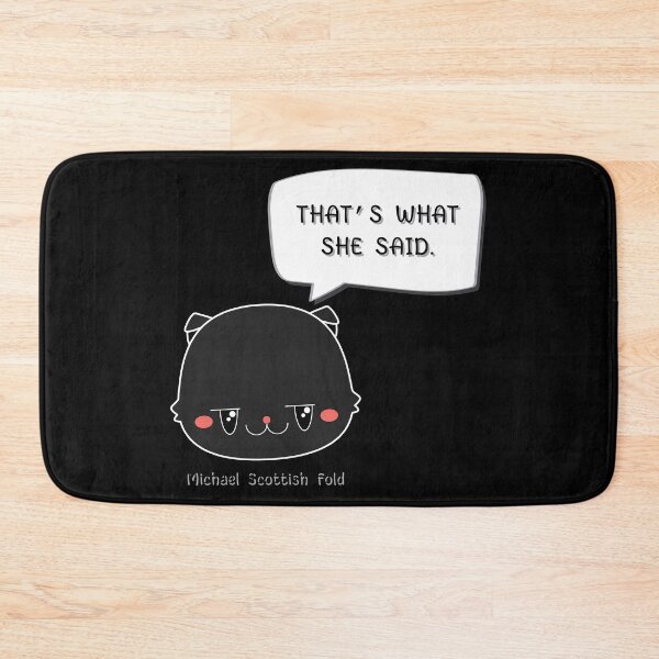 Item preview, That's What She Said | Michael Scottish Fold | Memes Collection designed and sold by dcspaceuk.