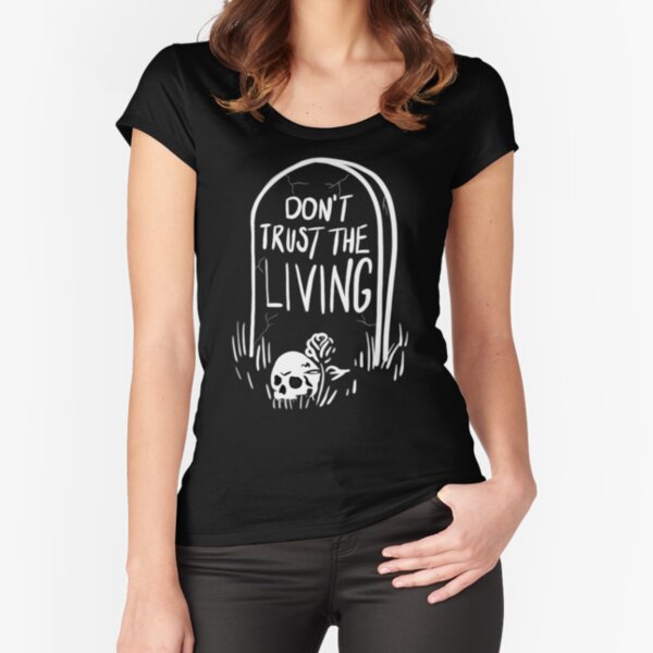 Item preview, Don’t trust the living designed and sold by jetlbomb.