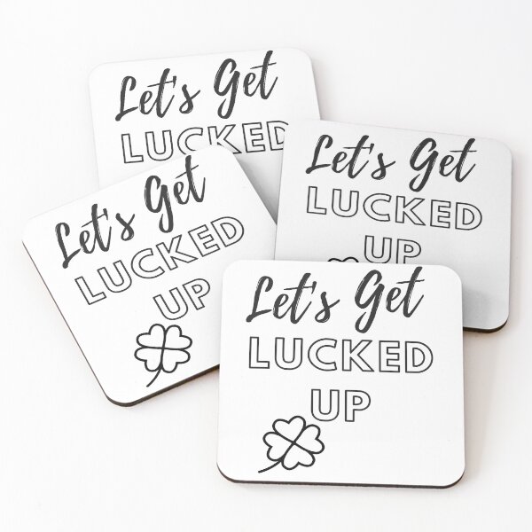 Item preview, Let's Get Lucked Up  designed and sold by Coffee &  Fashion.