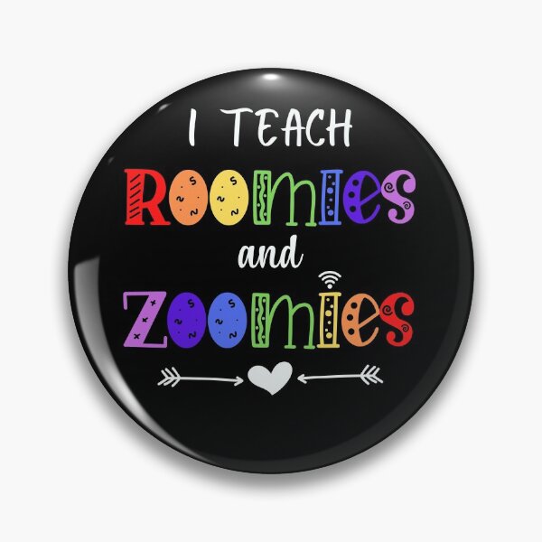 Item preview, I Teach Roomies and Zoomies, Cute Remote Merged Virtual School Teacher designed and sold by BlessItAllTees.