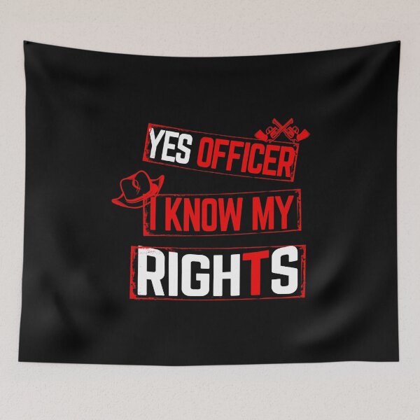 Item preview, Yes officer I know my rights shirts gifts and products designed and sold by glitchman2.