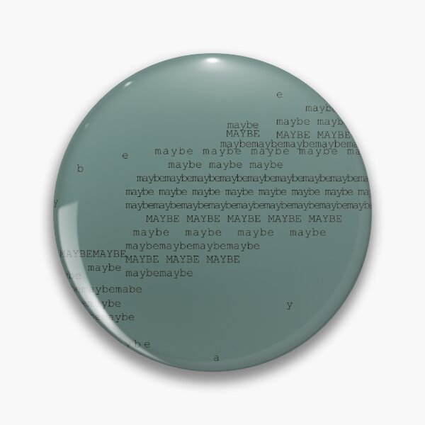 Item preview, Maybe Someday designed and sold by EmmerG.