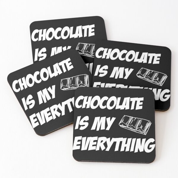 Item preview, chocolate is my everything, Chocolate Lover, Chocolate, dark chocolate, chocolate candy designed and sold by Dkh Fashion.
