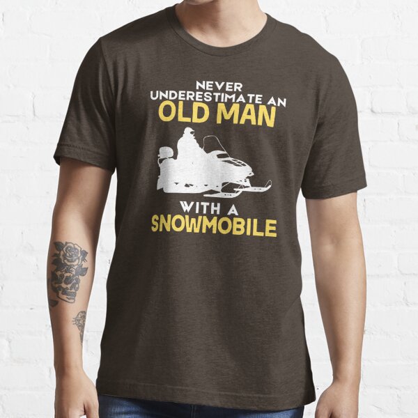 Never Underestimate An Old Man With A Snowmobile Essential T-Shirt