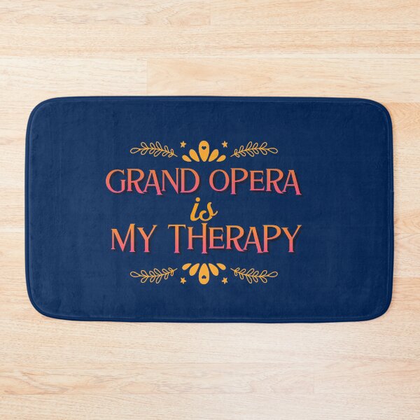 Item preview, grand opera is my therapy designed and sold by ForStrong.