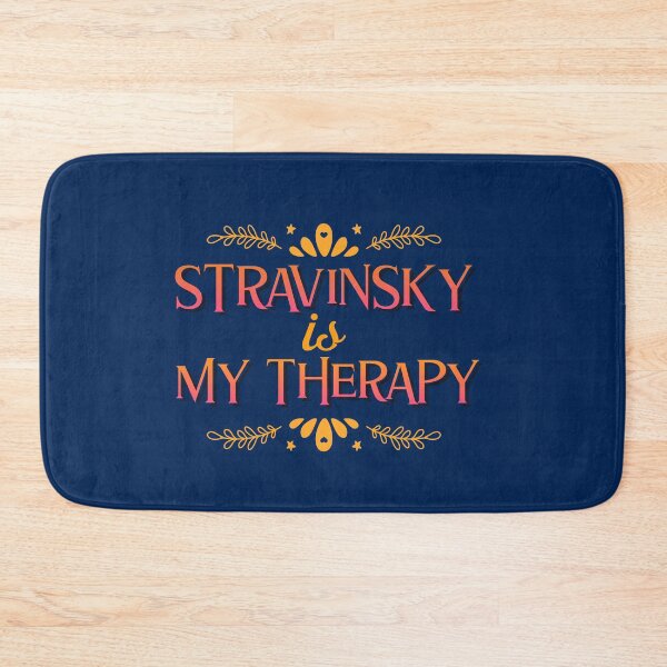 Item preview, Stravinsky is my therapy designed and sold by ForStrong.