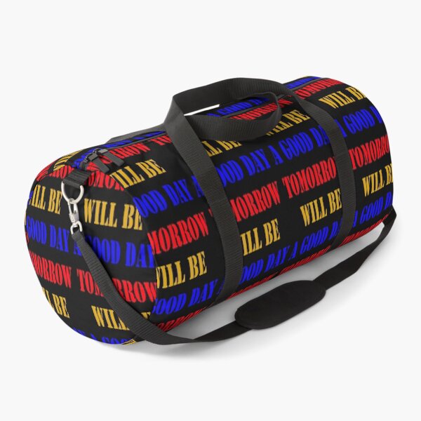 Item preview, Tomorrow Will Be A Good Day designed and sold by YOUR-LOOK.