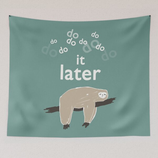 Item preview, do it later designed and sold by FunnyGrief.