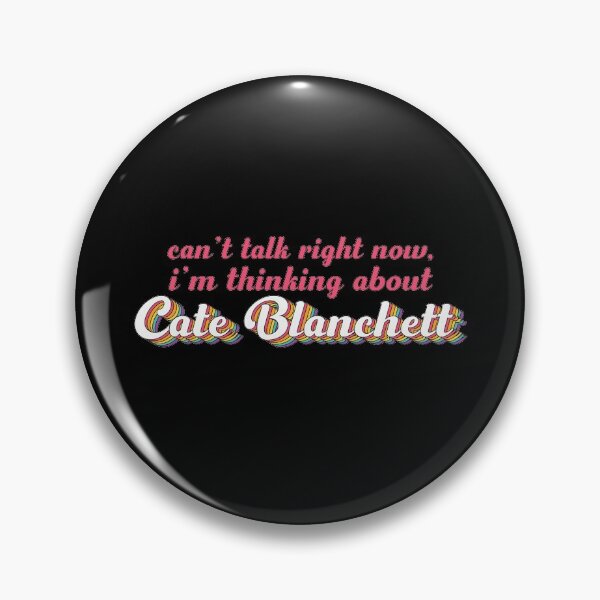 Item preview, Cant talk right now, im thinking about Cate Blanchett designed and sold by ColoredRatio.