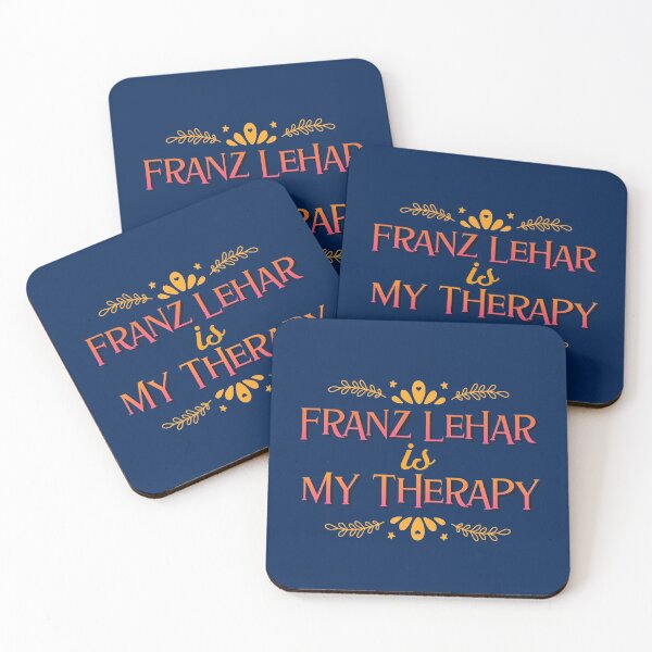 Item preview, Franz Lehar is my therapy designed and sold by ForStrong.