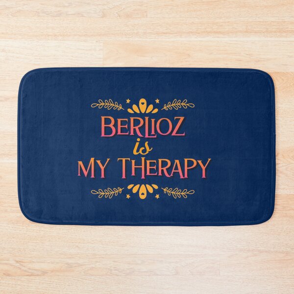 Item preview, Berlioz is my therapy designed and sold by ForStrong.