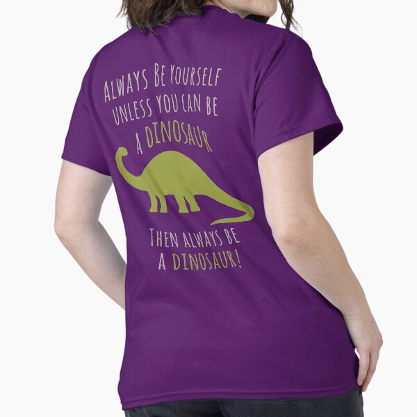 Item preview, Be a Dinosaur! designed and sold by Plan8.
