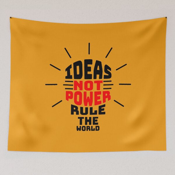Item preview, Ideas Not Power Rule The World designed and sold by DigitalNobleman.