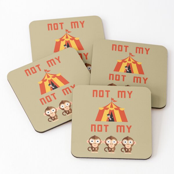 Item preview, Not My Circus Not My Monkeys Not My Problem Polish Saying designed and sold by MarikaJohnson.