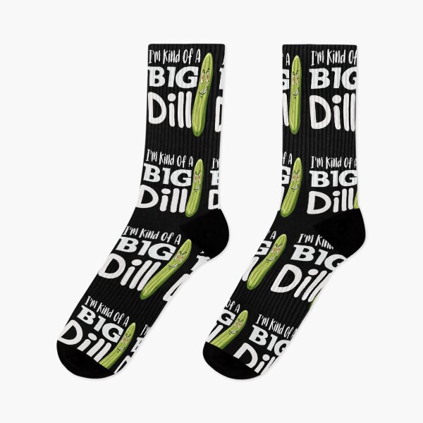 Item preview, I'm kind of a big dill  Humor with swagger designed and sold by Ikgha.