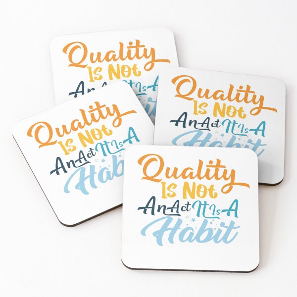 Item preview, Quality Is Not An Act It Is A Habit designed and sold by BeSerious1.