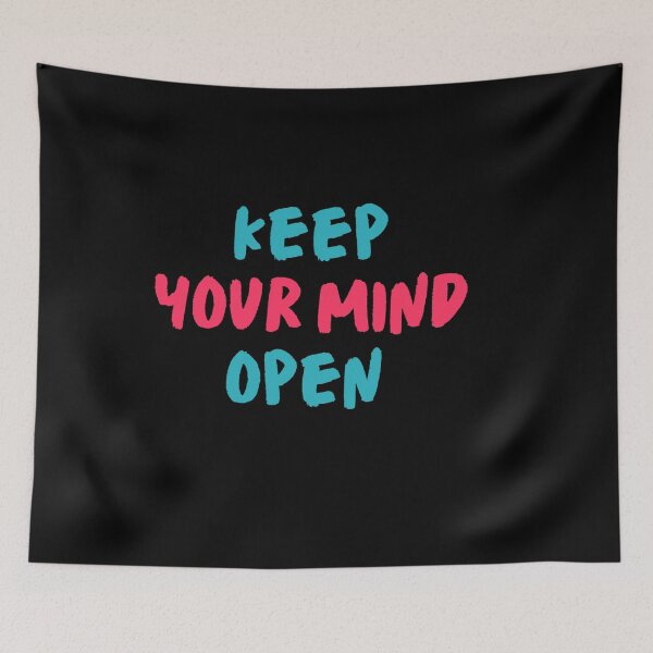 Item preview, Keep Your Mind Open designed and sold by DigitalNobleman.