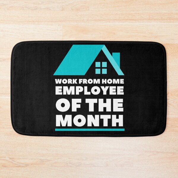 Item preview, work from home employee of the month designed and sold by Hey-Nice-Shirt.