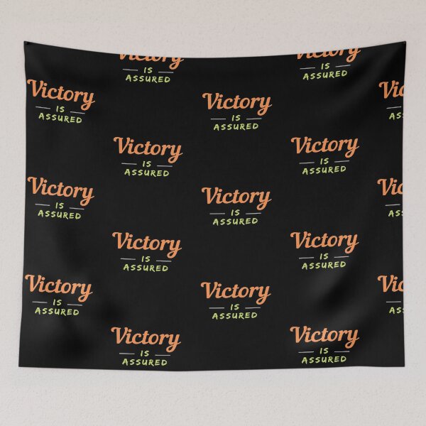 Item preview, Victory Is Assured designed and sold by DigitalNobleman.