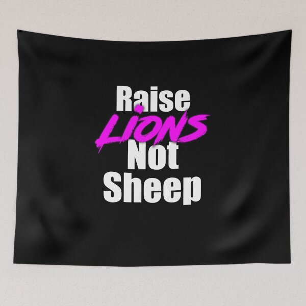 Item preview, Raise Lions Not Sheep designed and sold by Mikes22Store.