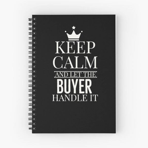 Item preview, Keep Calm and let the Buyer handle it  designed and sold by AwesomeWorld1.