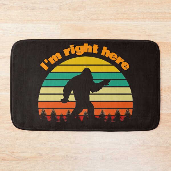Item preview, I'm right here - Bigfoot designed and sold by Aronrocker.