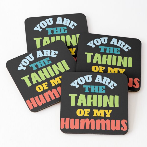 Item preview, You Are The Tahini Of My Hummus designed and sold by Chubuter.