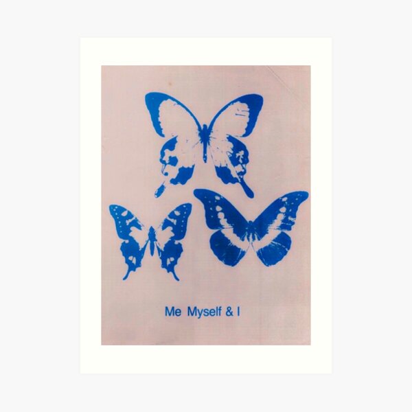 ME MYSELF AND I Art Print