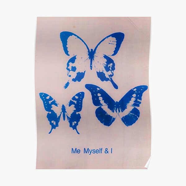 ME MYSELF AND I Poster