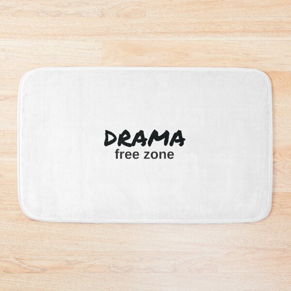 Item preview, Drama free zone designed and sold by Jack Cox.