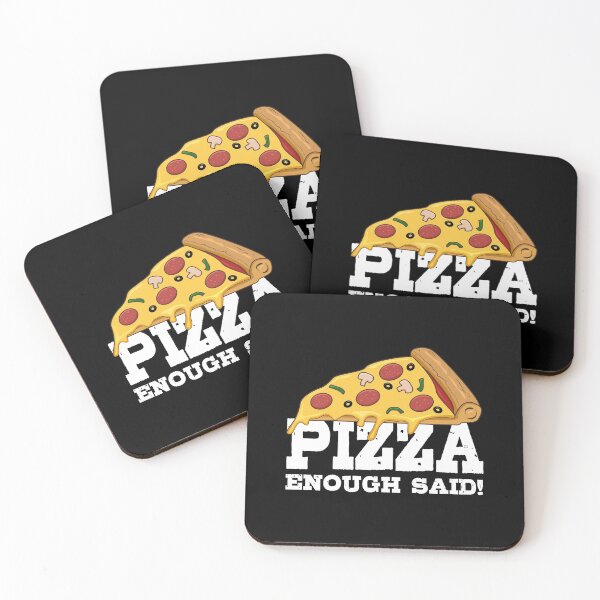 Item preview, Pizza enough said! designed and sold by Rhonda Hanrahan.