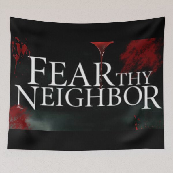 Item preview, Fear Thy Neighborrrrrrr designed and sold by officalimelight.