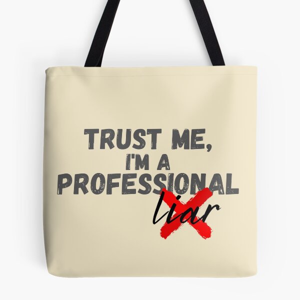 Item preview, Trust me, I'm a Professional (Liar) designed and sold by KAB3.