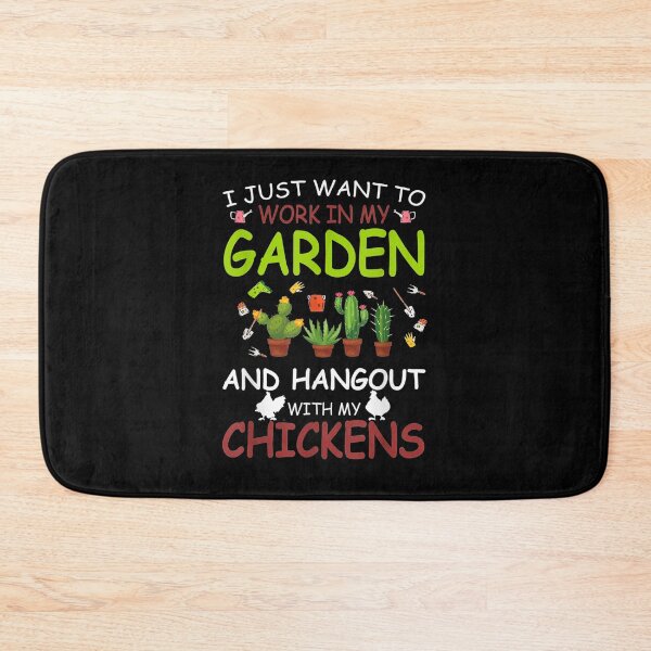 Item preview, I Just Want To Work In My Garden Hangout With My Chickens  designed and sold by ninapfvu.