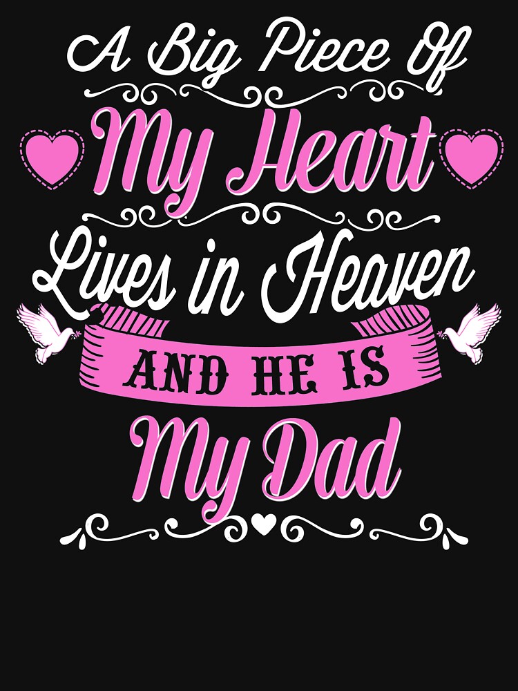 Download "A BIG PIECE OF MY HEART LIVES IN HEAVEN AND HE IS MY DAD ...