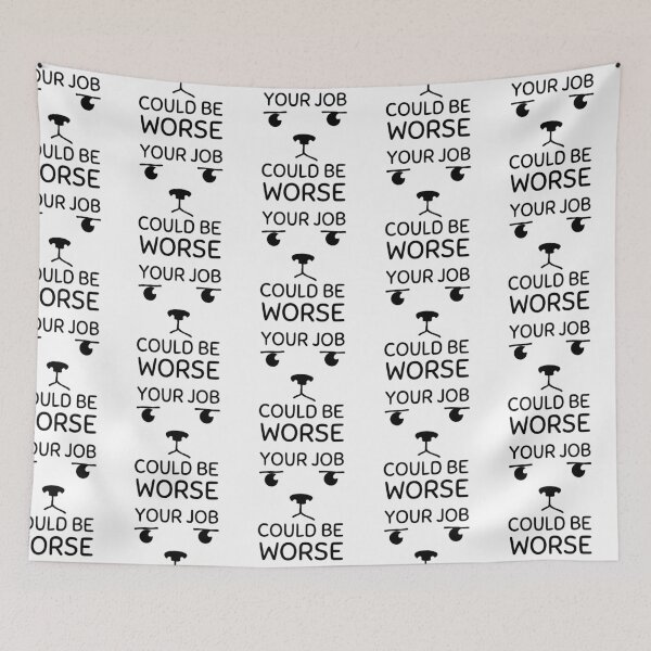 Item preview, Your Job Could Be Worse Annoyed Puppy Design designed and sold by SweetAndSpice.