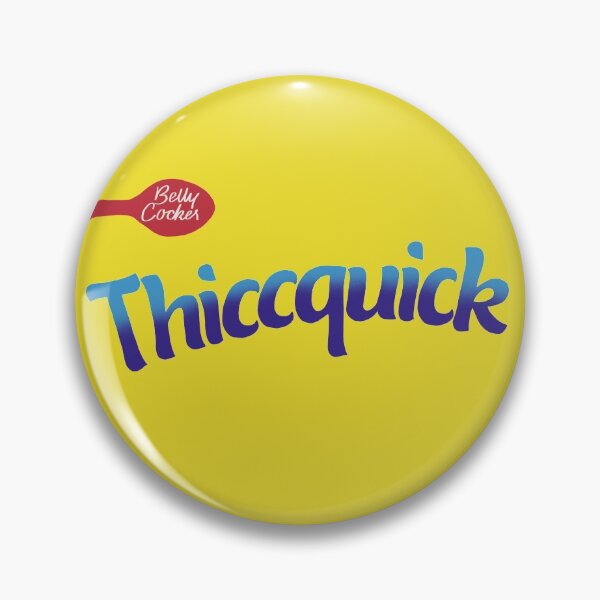 Item preview, Thiccquick designed and sold by Chadwik.