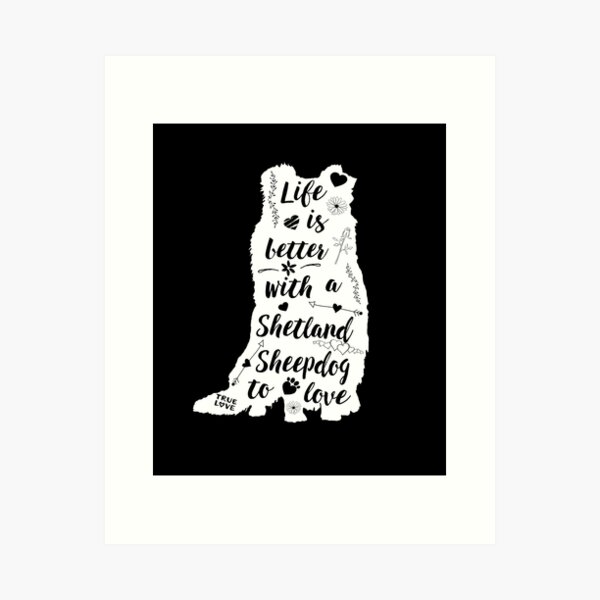 Item preview, Life Is Better with a Shetland Sheepdog to Love designed and sold by vslod.
