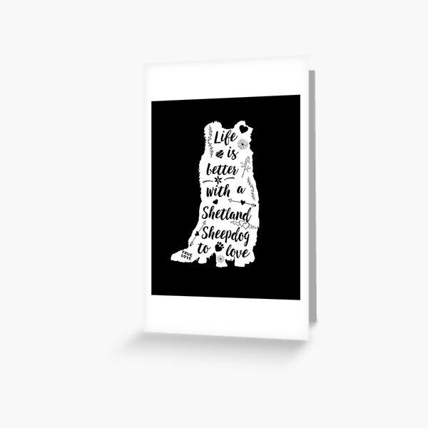 Item preview, Life Is Better with a Shetland Sheepdog to Love designed and sold by vslod.