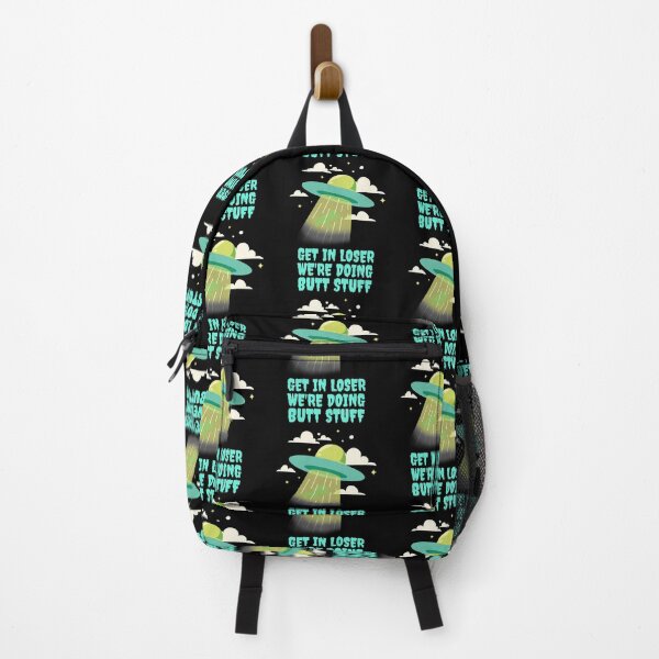 Item preview, Get In Loser We're Doing Butt Stuff - Alien Abduction designed and sold by alancrapopod.