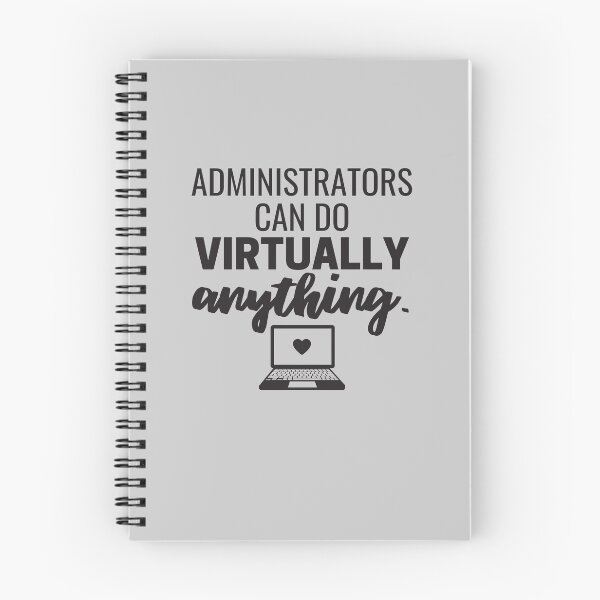 Item preview, Administrators Can Do Virtually Anything Online Learning 2021 designed and sold by natalieritchie.