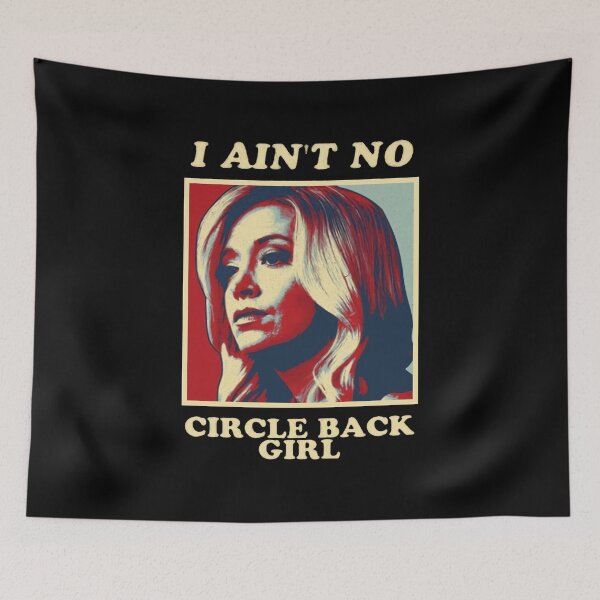 Item preview, I Ain't No Circle Back Girl designed and sold by TekknoOutfits.